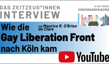Wie die Gay Liberation Front nach Köln kam  – Couchgespräch mit Maurice O‘ Brian